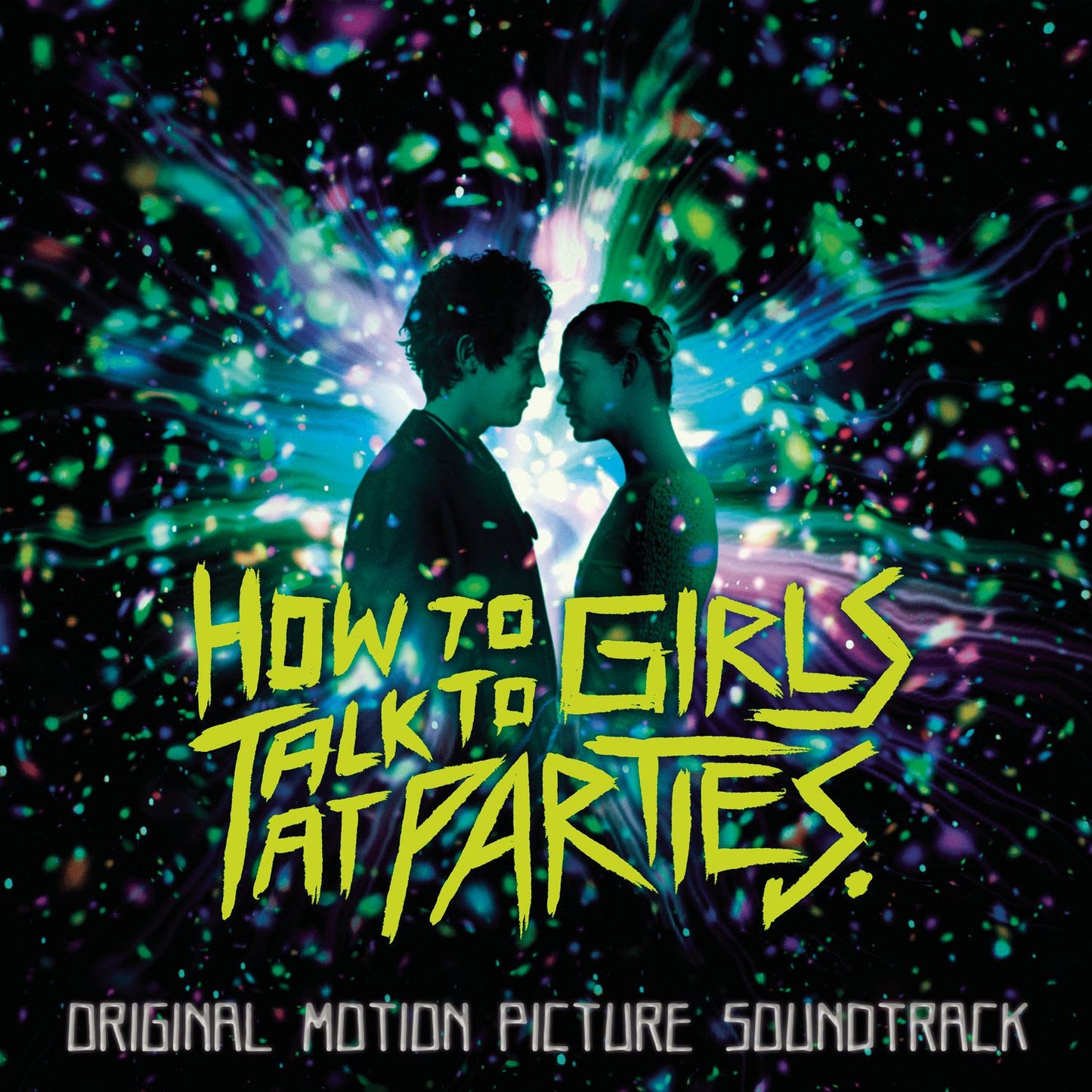 How To Talk To Girls At Parties [Original Motion Picture Soundtrack]