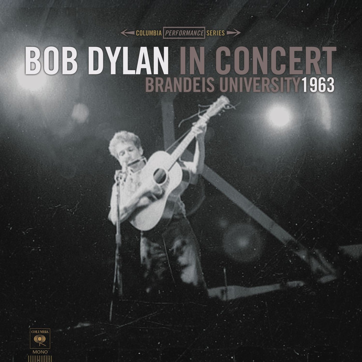 Bob Dylan In Concert: Brandeis University 1963