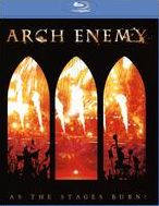 Arch Enemy: As The Stages Burn!