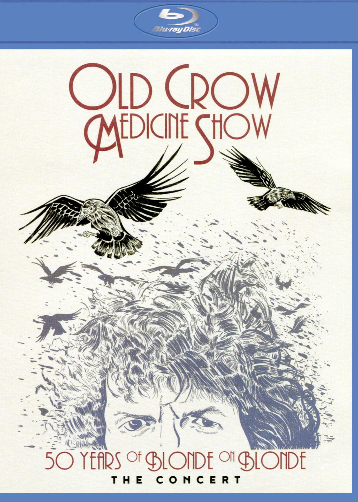 Old Crow Medicine Show: 50 Years of Blonde on Blonde - The Concert [Blu-ray]