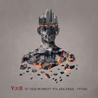 In This Moment We Are Free: Cities