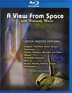 A View From Space With Heavenely Music [Blu-ray]