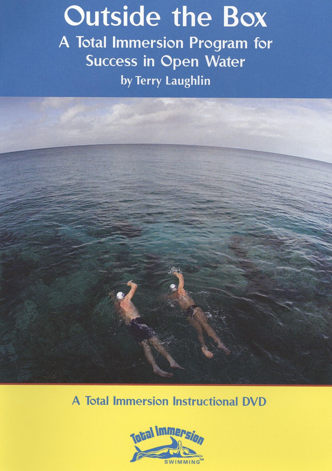Outside the Box: A Total Immersion Swimming Program for Success in Open Water