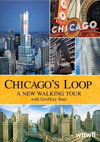 Chicago's Loop: A New Walking Tour