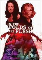 In the Folds of the Flesh