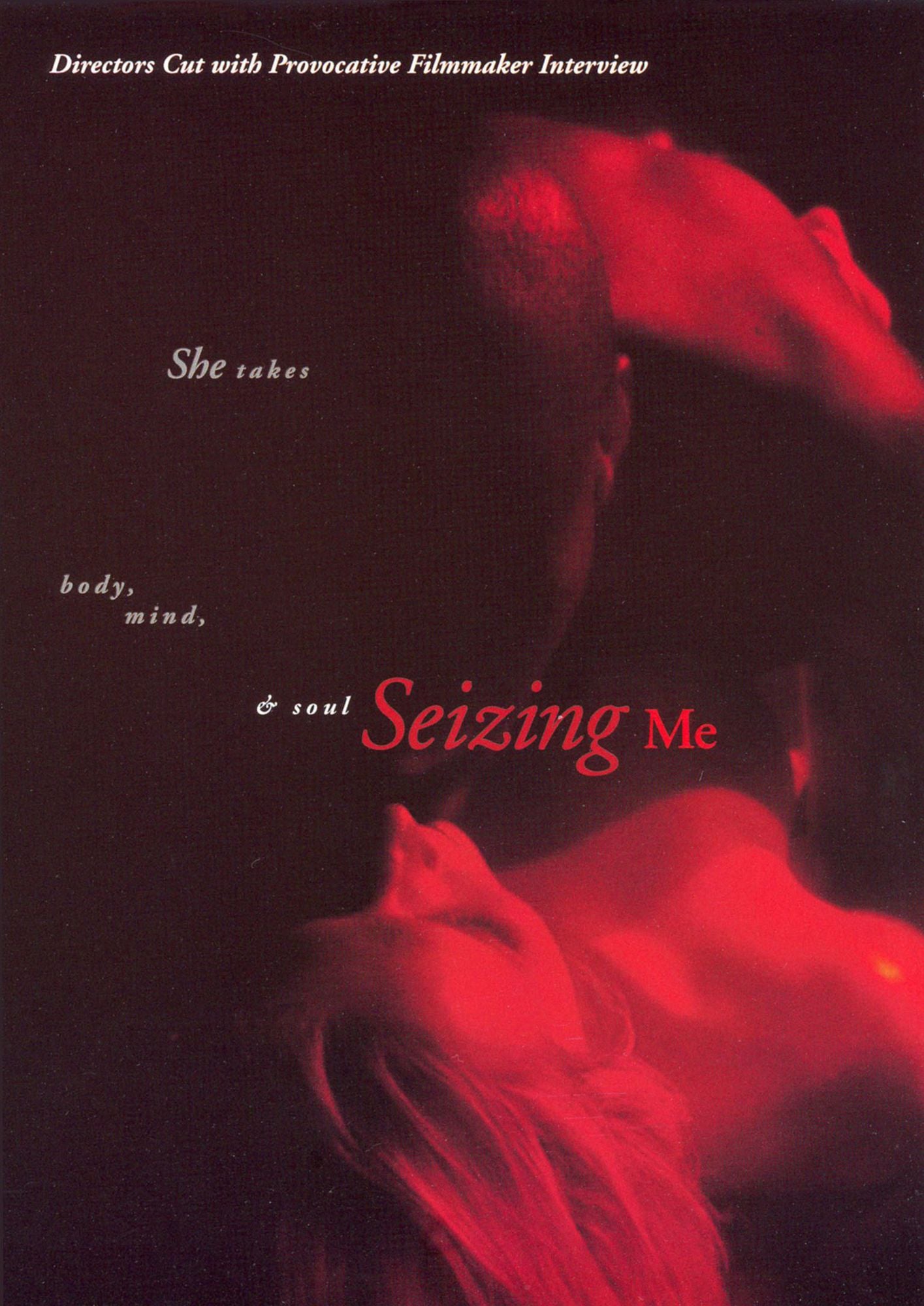 Seizing Me