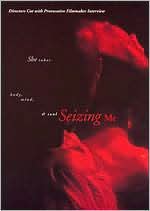 Seizing Me