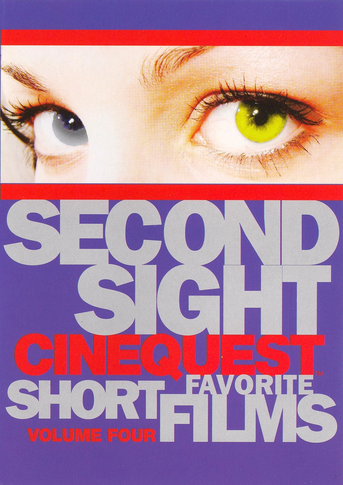 Second Sight: Cinequest Short Films, Vol. 4