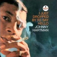I Just Dropped by to Say Hello [180 Gram Vinyl]