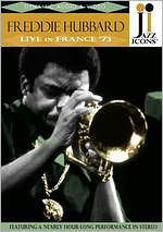 Jazz Icons: Freddie Hubbard - Live in France 1973