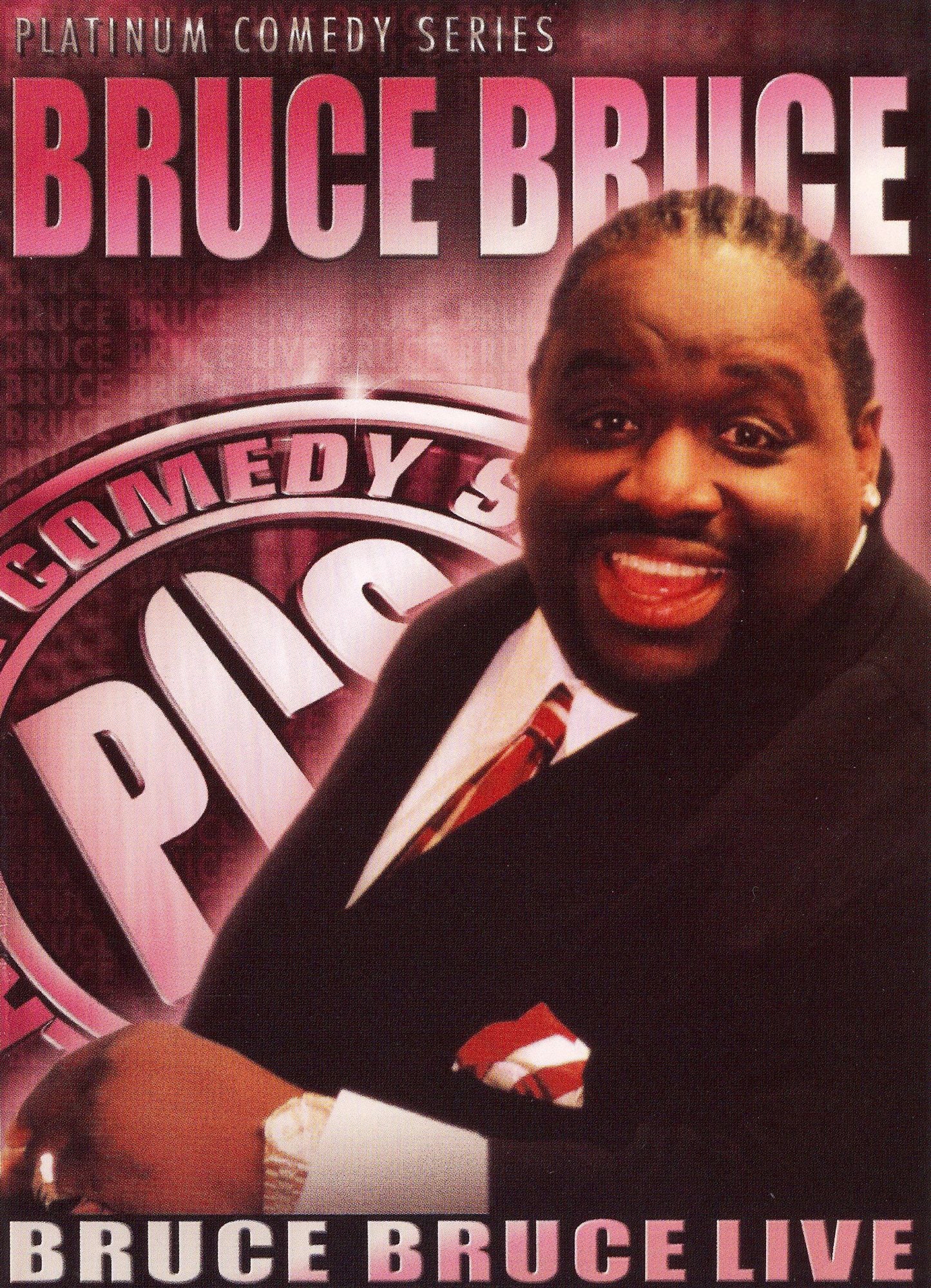 Platinum Comedy Series: Bruce Bruce - Live