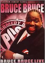 Platinum Comedy Series: Bruce Bruce - Live
