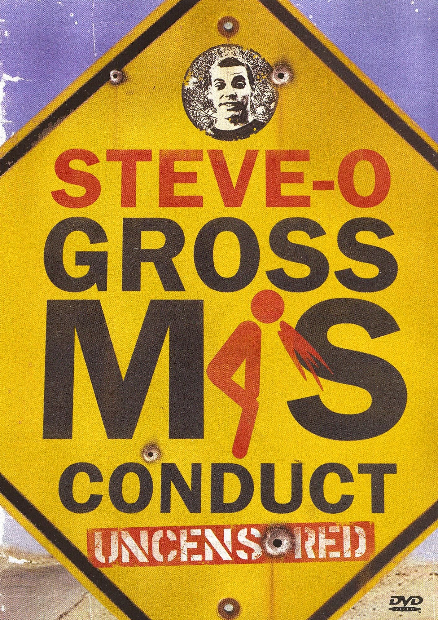 Steve-O: Gross Misconduct [Uncensored]