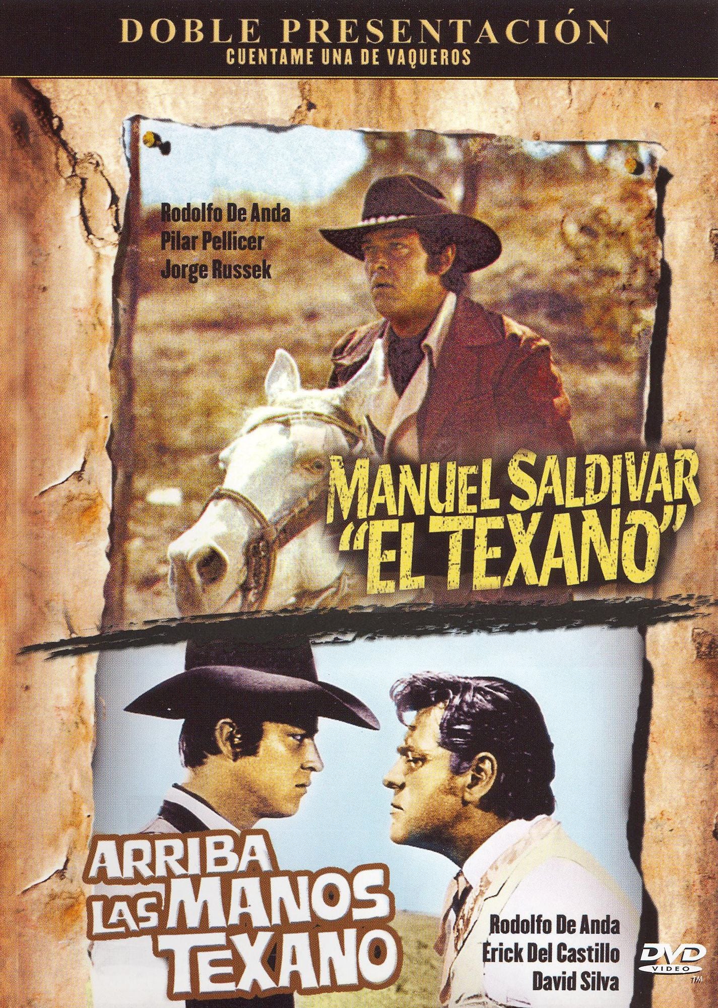 Arriba Las Manos Texano/Manuel Saldivar, El Texano