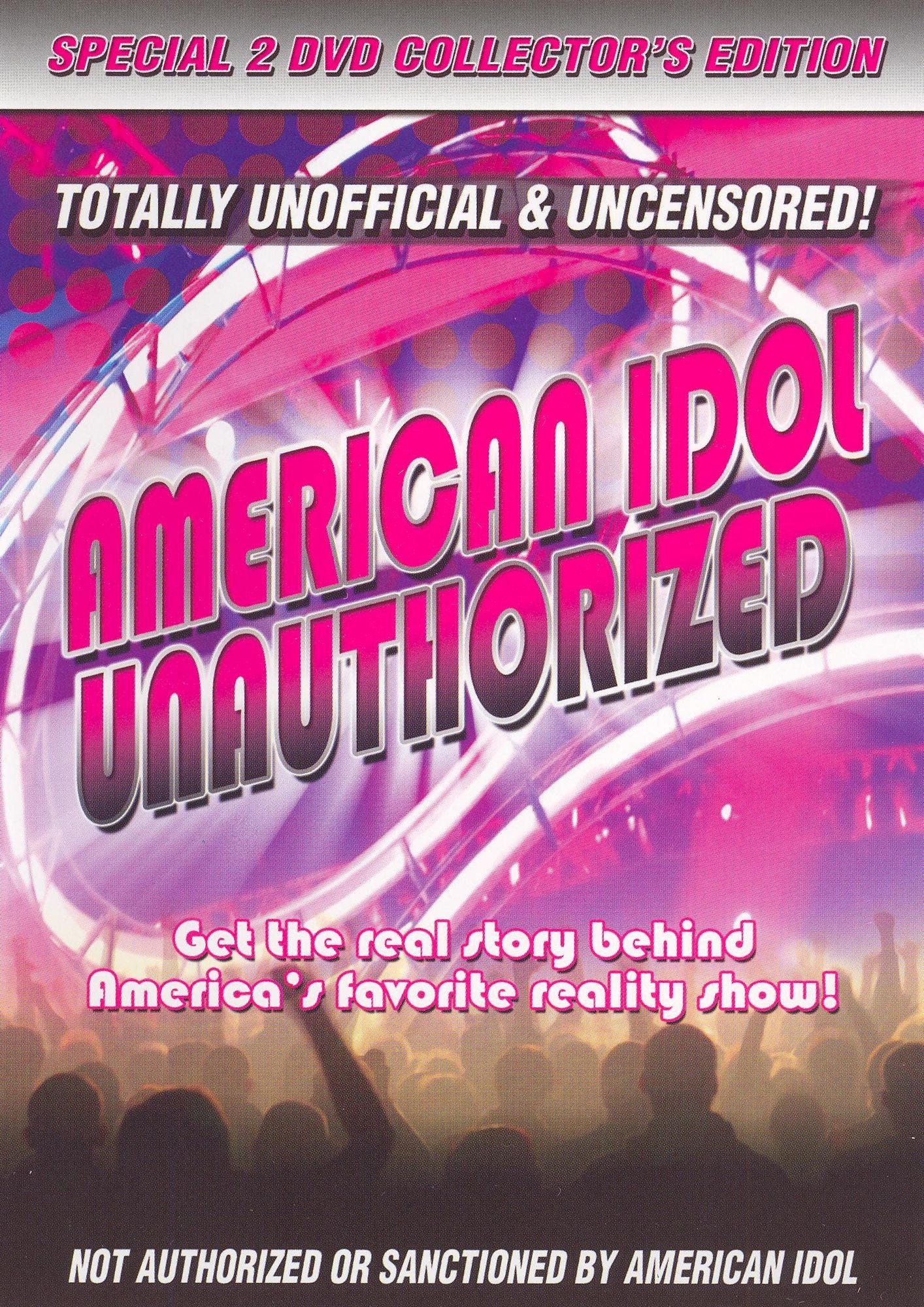 American Idol Unauthorized [2 Discs]