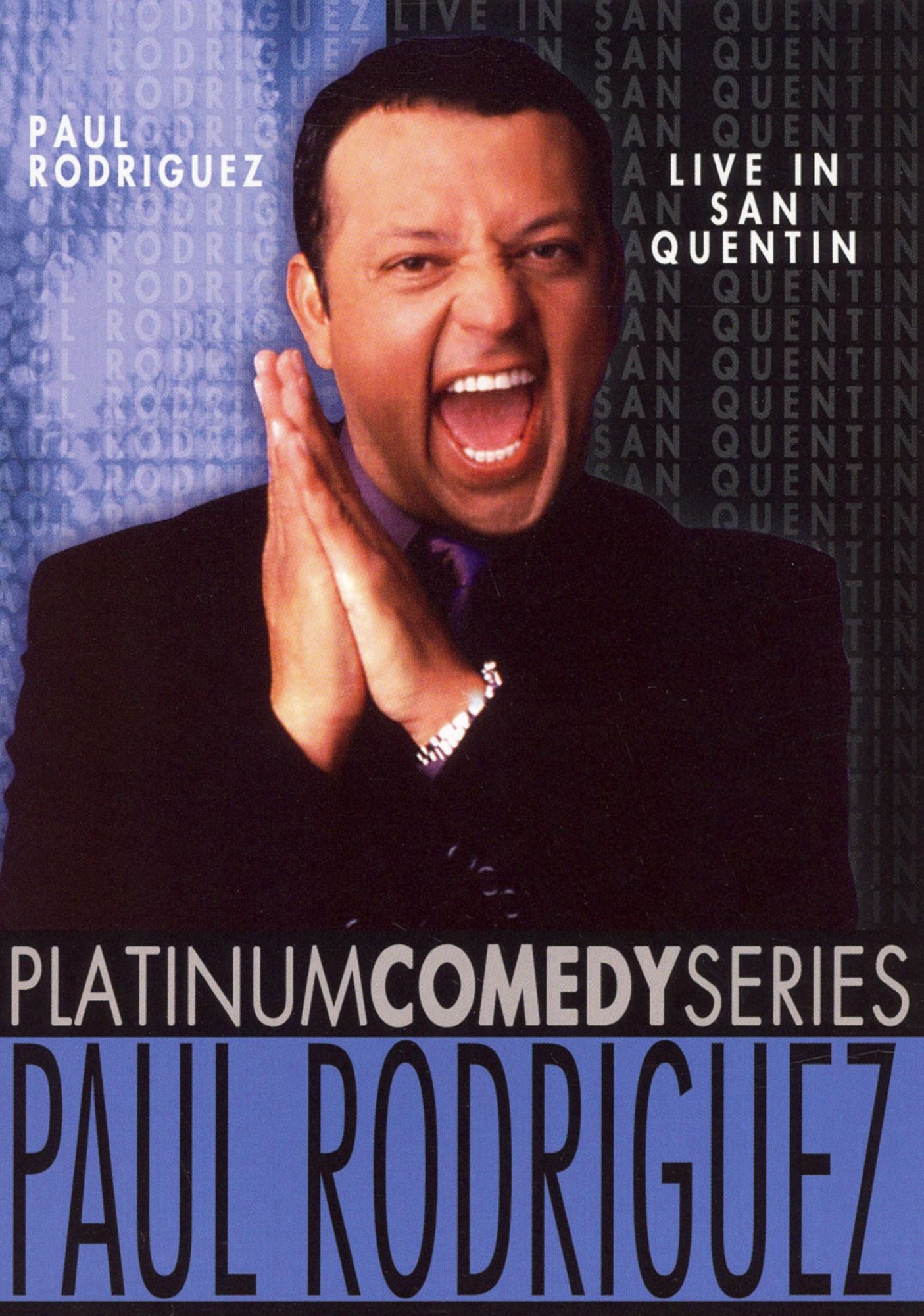 Paul Rodriguez: Behind Bars and Live in San Quentin