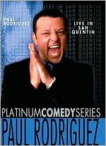 Paul Rodriguez: Behind Bars and Live in San Quentin