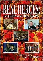 Real Heroes: Inspirational Stories of Giving