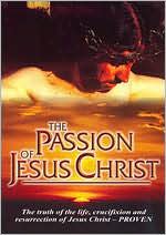 The Passion of Jesus Christ