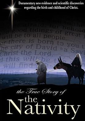 The True Story of the Nativity