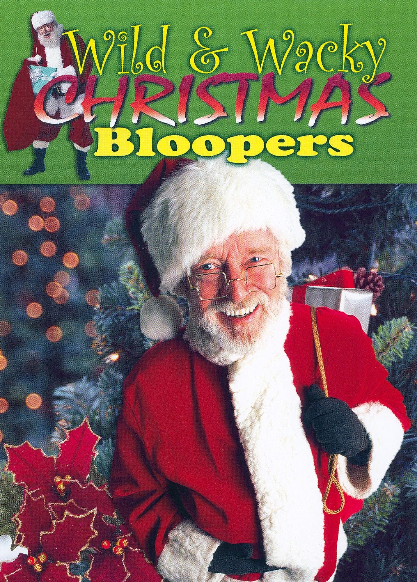 Wild & Wacky Christmas Bloopers