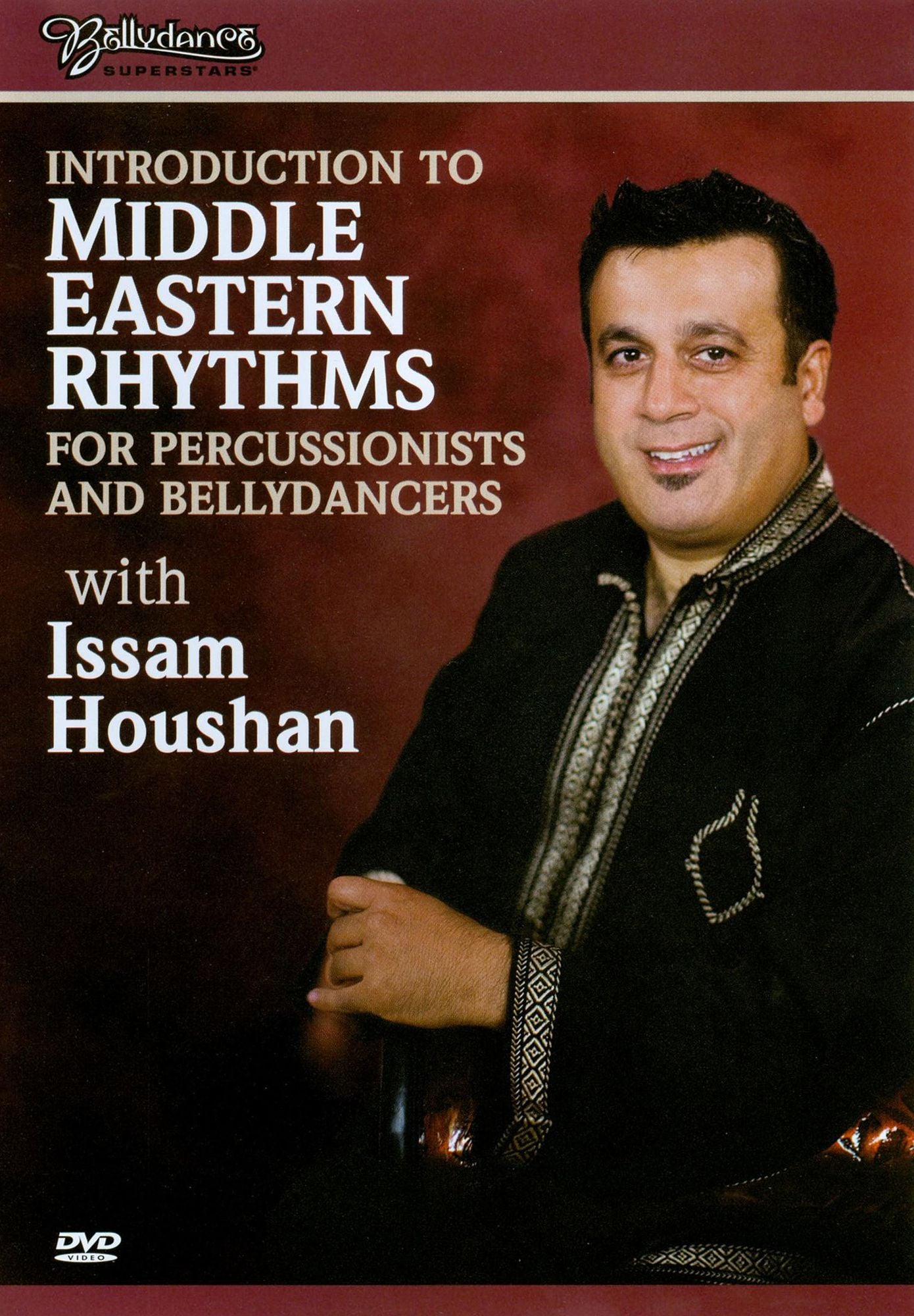 Bellydance Superstars: Issam Houshan - Introduction to Middle Eastern Rhythms