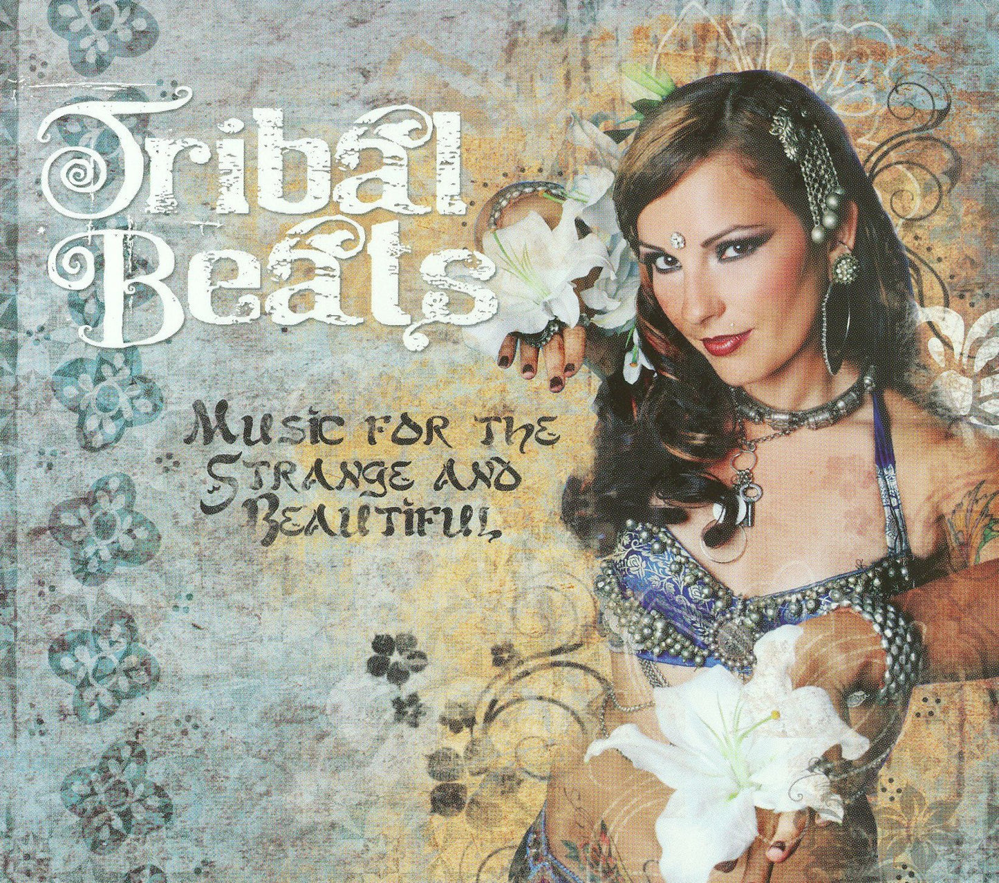 Tribal Beats: Music For The Strange And Beautiful