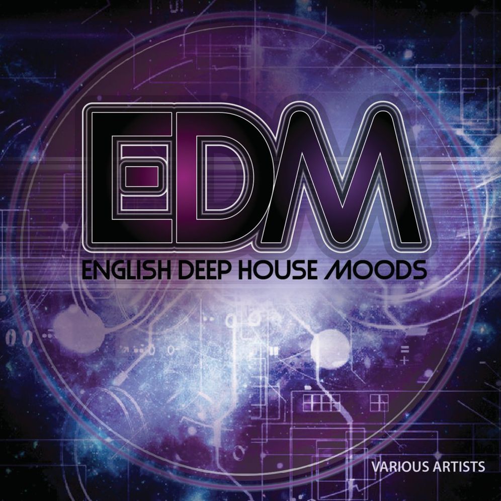 EDM: ENGLISH DEEP HOUSE MOODS /