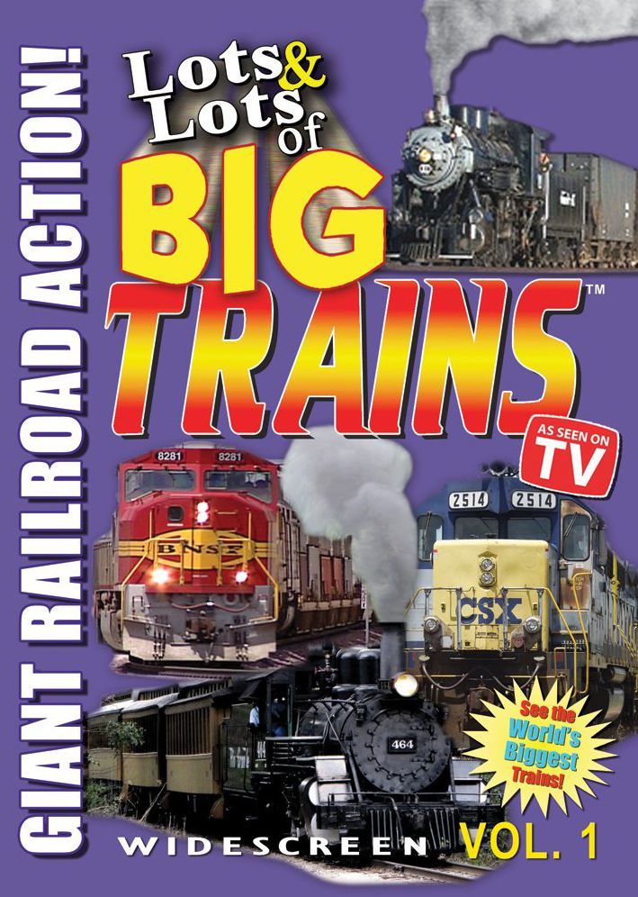 Lots & Lots Of Big Trains, Vol. 1