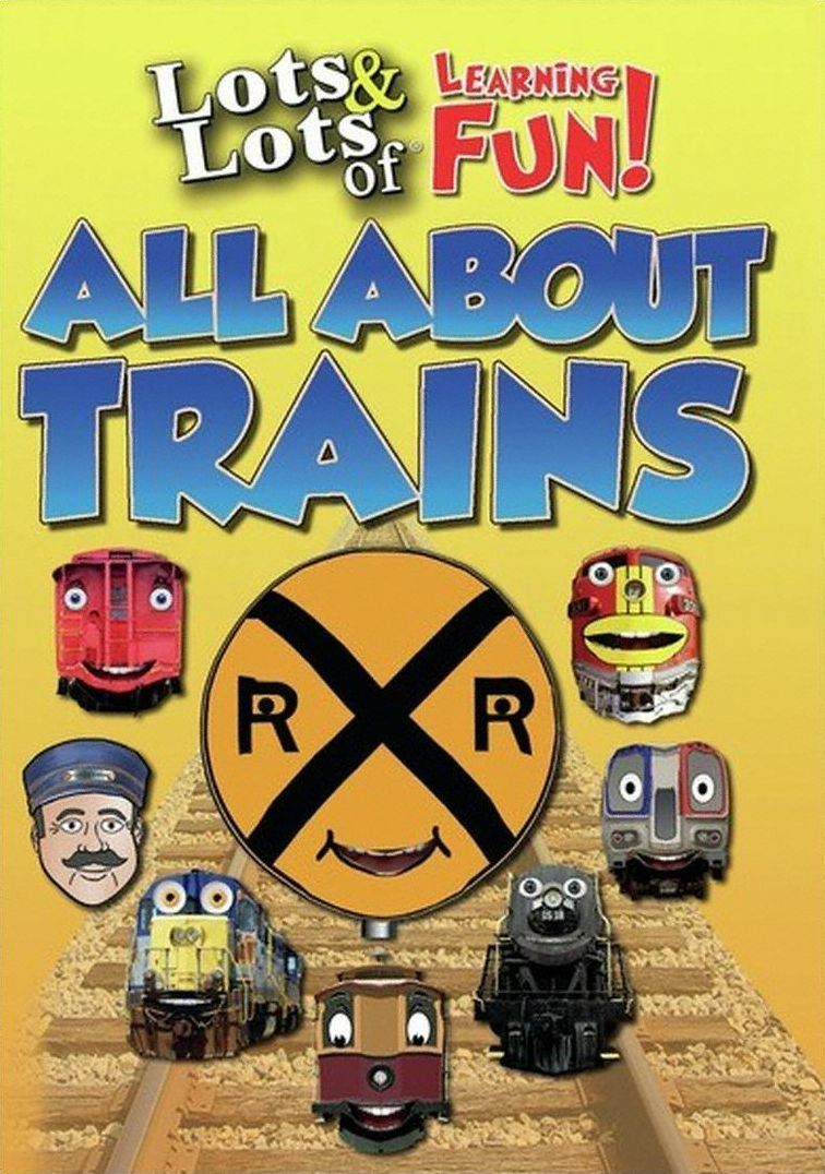 Lots & Lots Of Learning Fun: All About Trains