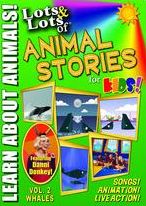 Lots & Lots Of Animal Stories For Kids!: Whales