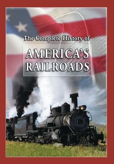 History Of American Railroads - 4 Programs On 1