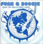 Funk And Boogie From The Great White North