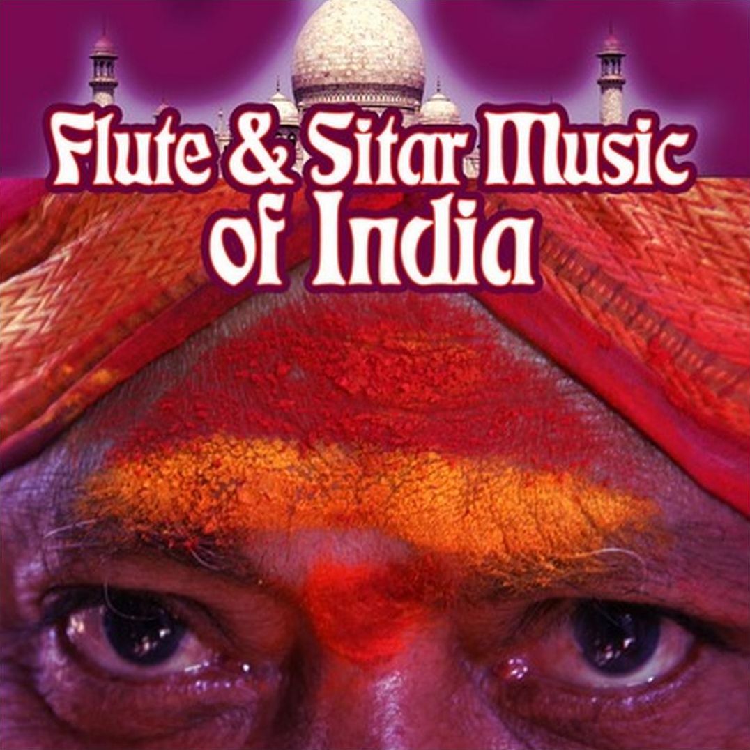 Flute & Sitar Music of India