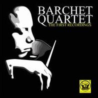 Barchet Quartet: First Recordings