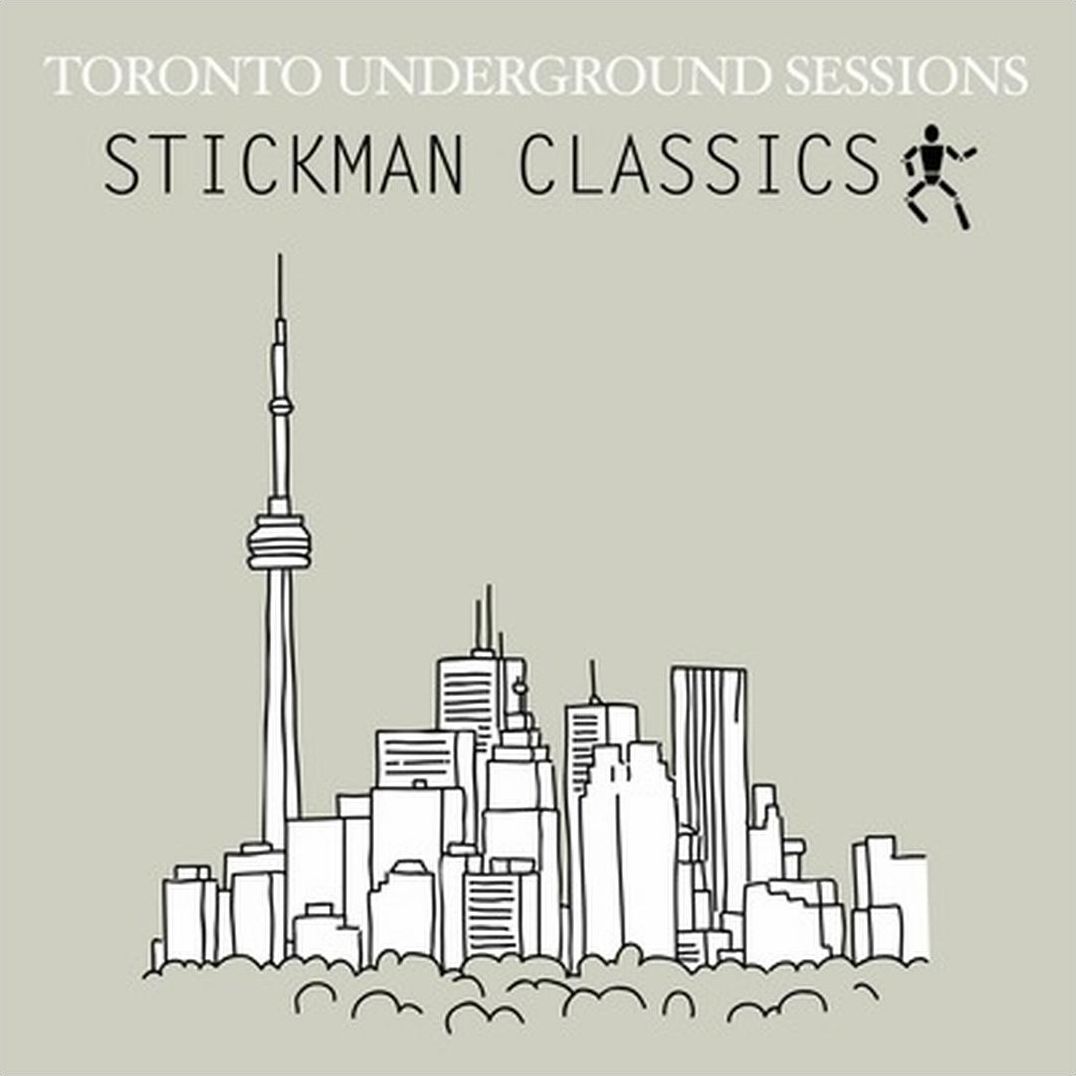 Toronto Underground Sessions: Stickman Classics