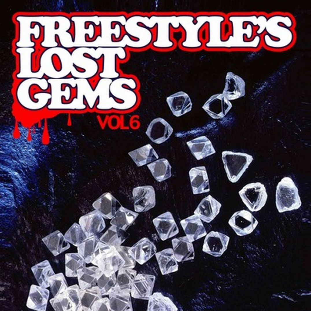 Freestyle's Lost Gems, Vol. 6