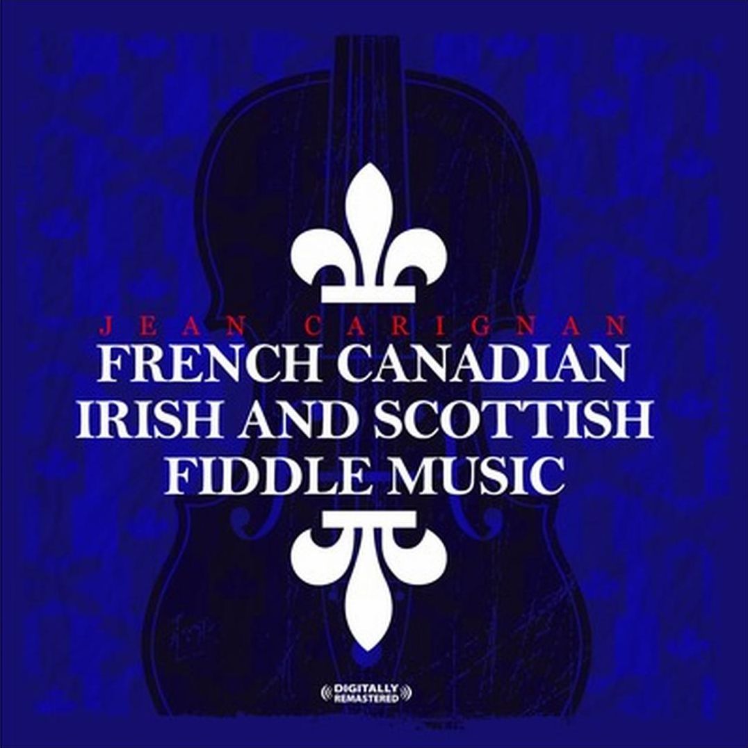 French Canadian, Irish & Scottish Fiddle Music