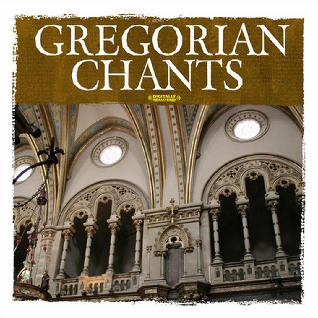 Gregorian Chants