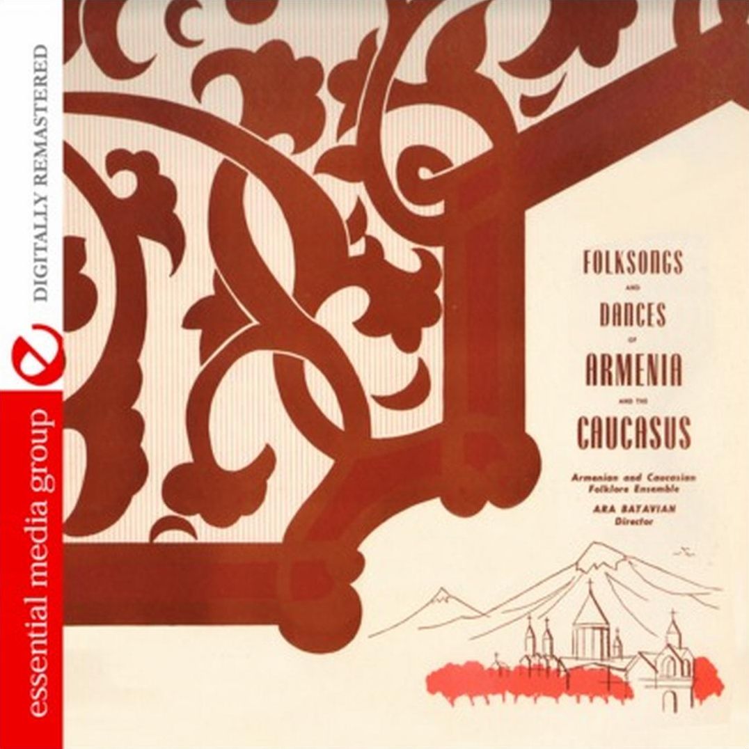 Folksongs and Dances of Armenia and the Caucasus