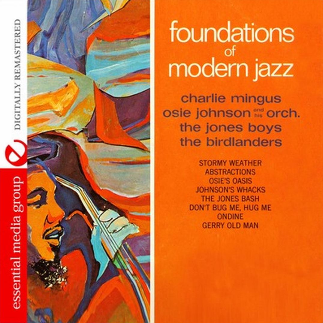 The Foundations of Modern Jazz