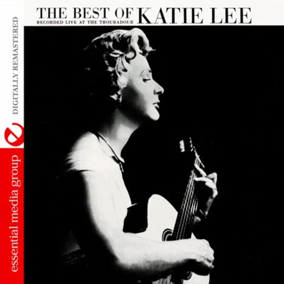 Best of Katie Lee: Recorded Live at Troubadour
