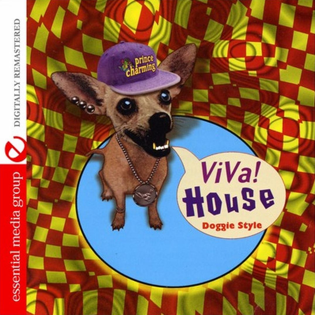 Viva House: Doggie Style
