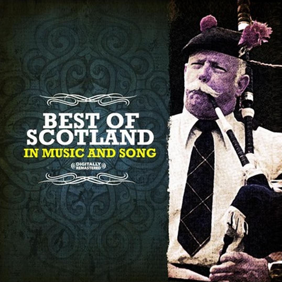 Best of Scotland in Music & Song