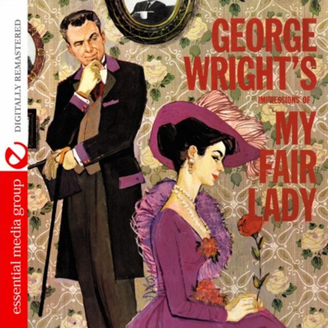 Impressions of My Fair Lady