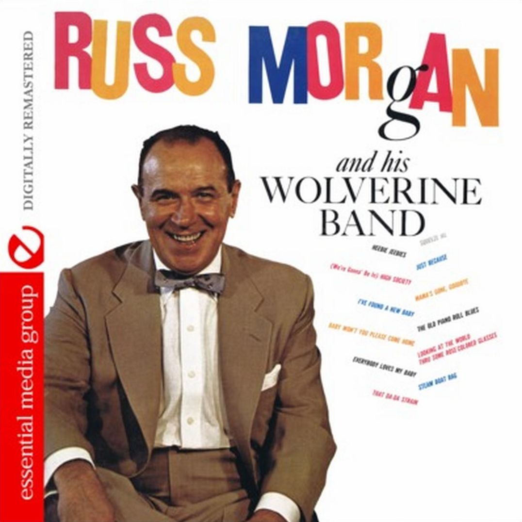 Russ Morgan & His Wolverine Band