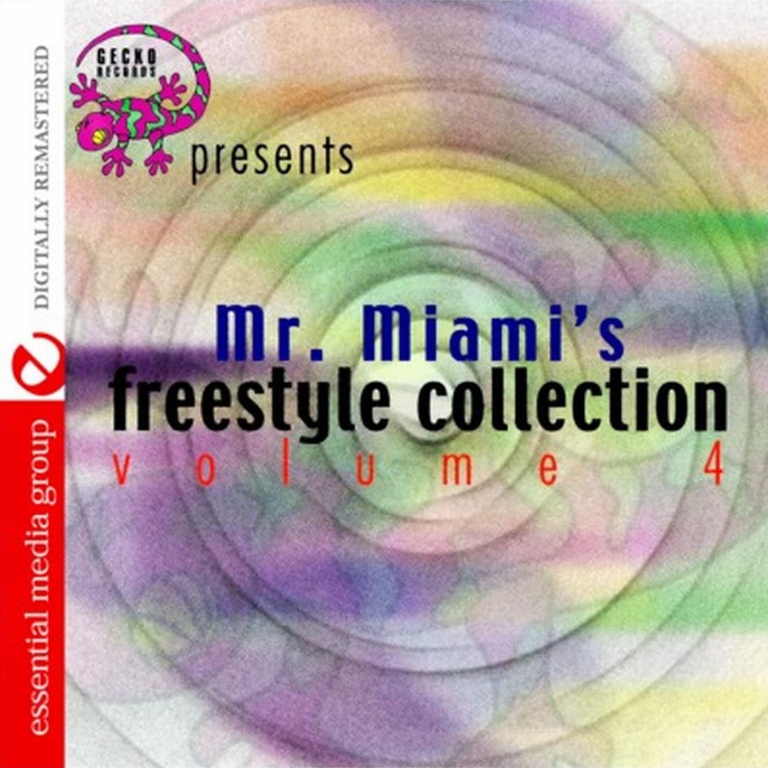 Mr. Miami's Freestyle Collection, Vol. 4