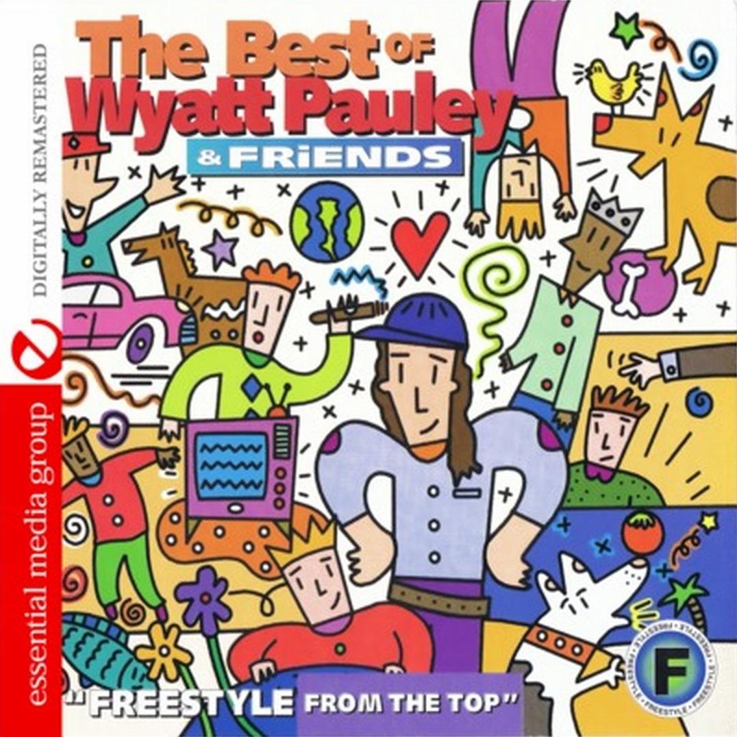 Best of Wyatt Pauley & Friends