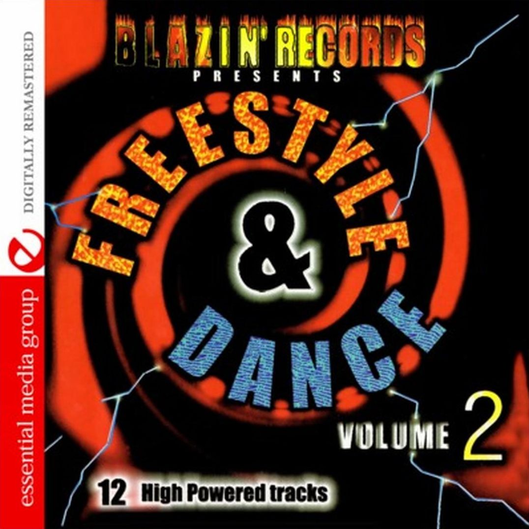Freestyle & Dance, Vol. 2: 12 High Powered Tracks