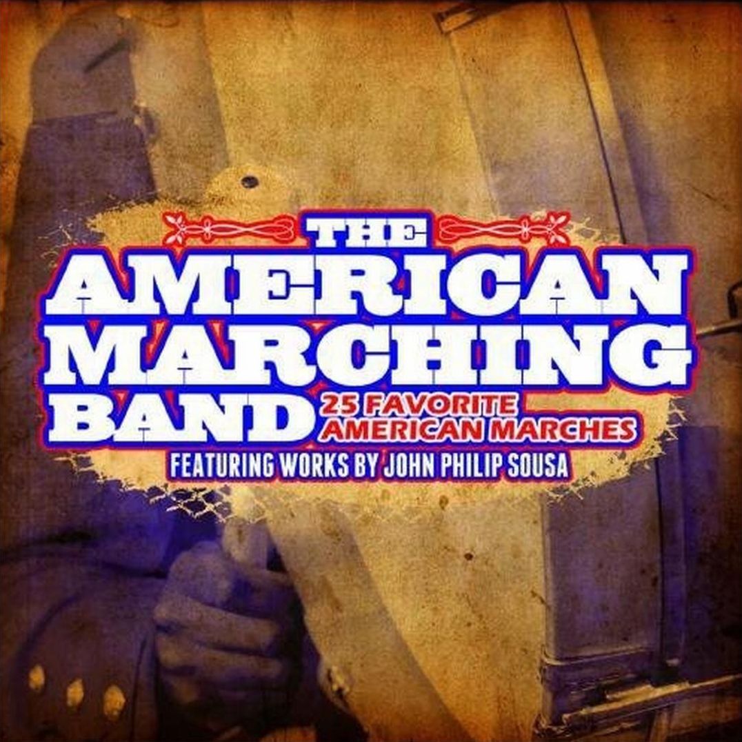 Favorite American Marches by John Philip Sousa